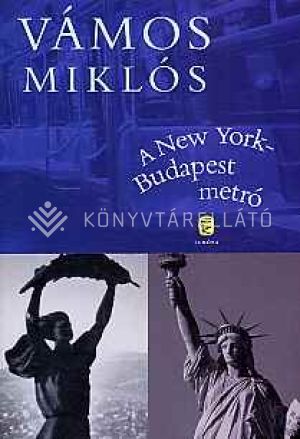 Kép: A New York - Budapest metró