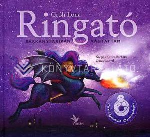 Kép: Ringató 3. -  Sárkányparipán vágtattam (CD melléklettel)