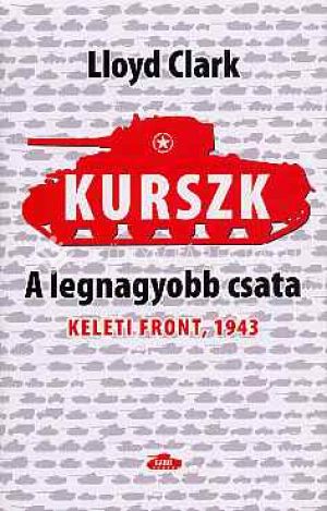 Kép: Kurszk, a legnagyobb csata