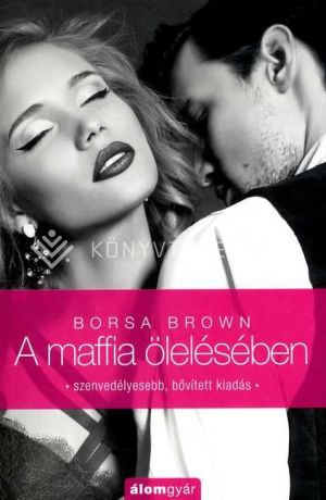 Kép: A maffia ölelésében - Maffia 2.kötet