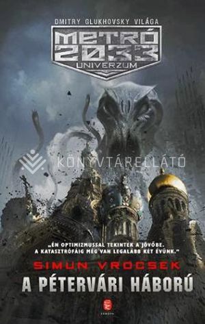Kép: A pétervári háború (Metró 2033 univerzum)