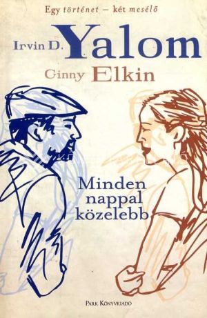 Kép: Minden nappal közelebb (Egy történet - két mesélő)