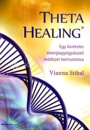 Kép: Theta Healing - Egy kivételes energiagyógyászati módszer bemutatása