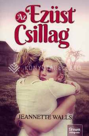 Kép: Az ezüst csillag  - puha kötés