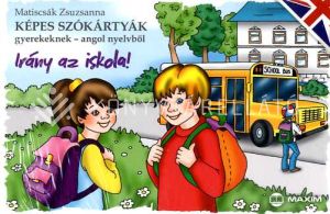 Kép: Irány az iskola! Képes szókártyák gyerekeknek - angol nyelvből