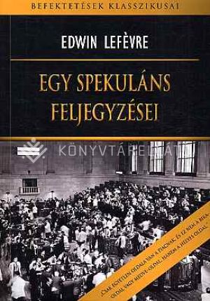 Kép: Egy spekuláns feljegyzései