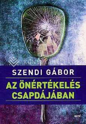 Kép: Az önértékelés csapdájában