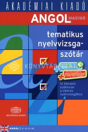 Kép: Angol-magyar tematikus nyelvvizsgaszótár 2014