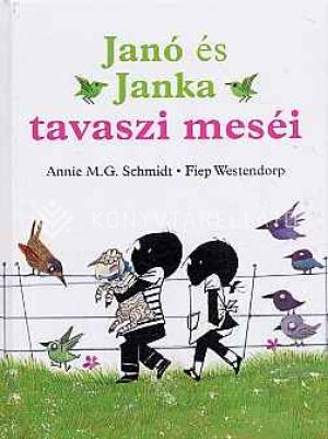 Kép: Janó és Janka tavaszi meséi