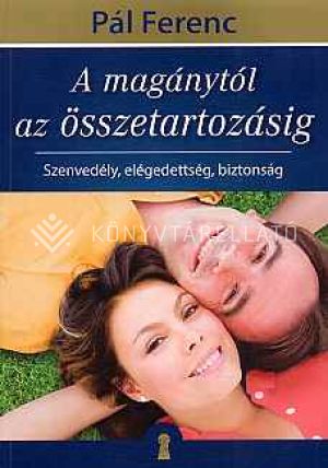 Kép: A magánytól az összetartozásig