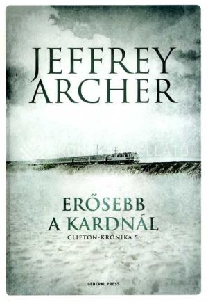 Kép: Erősebb a kardnál - Clifton-krónika 5.
