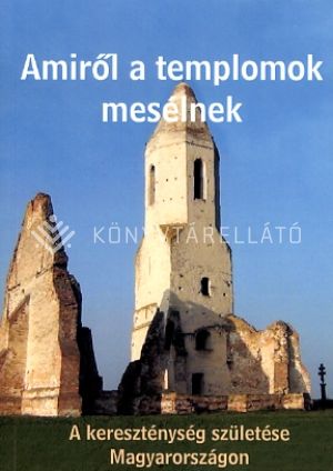 Kép: Amiről a templomok mesélnek