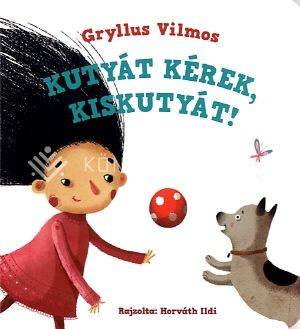 Kép: Kutyát kérek, kiskutyát!