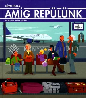 Kép: Amíg repülünk