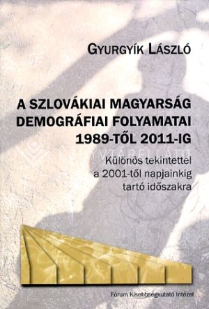 Kép: A szlovákiai magyarság demográfiai
