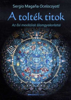 Kép: A tolték titok