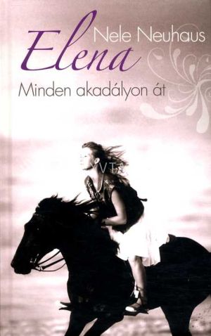 Kép: Minden akadályon át - Elena 1.