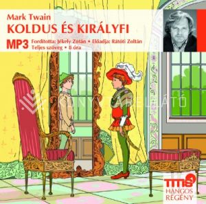Kép: Koldus és királyfi CD - (hangoskönyv)