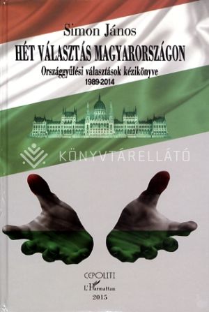 Kép: Hét választás Magyarországon (KV)