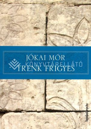Kép: Trenk Frigyes
