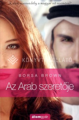 Kép: Az arab szeretője - Arab 2. kötet