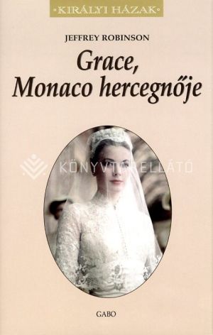 Kép: Grace, Monaco hercegnője (Királyi házak)