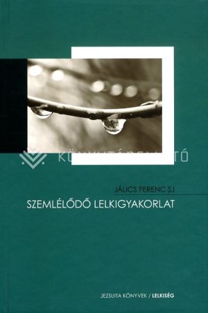 Kép: Szemlélődő lelkigyakorlat