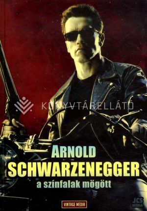 Kép: Arnold Schwarzenegger - A színfalak mögött