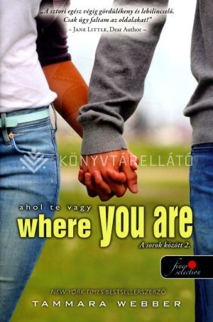 Kép: Where you are - Ahol te vagy (A sorok között 2.) - kemény kötés