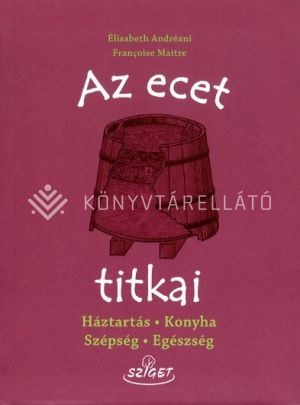Kép: Az ecet titkai