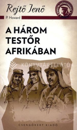 Kép: A három testőr Afrikában