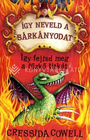 Kép: Így neveld a sárkányodat 5. - Így fejtsd meg a tűzkő titkát 