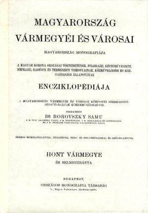 Kép: Magyarország vármegyéi és városai- Hont vármegye és Selmeczbánya...