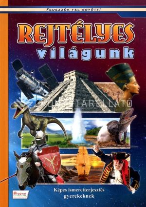 Kép: Rejtélyes világunk (Fedezzük fel együtt!)