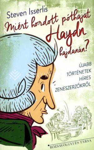 Kép: Miért hordott póthajat Haydn hajdanán?
