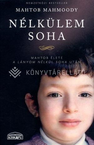 Kép: Nélkülem soha