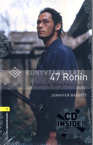 Kép: 47 Ronin - A Samuray story from Japan (Obw Library 1 Audio Cd Pack)
