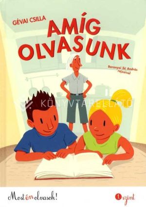 Kép: Amíg olvasunk (Most én olvasok!) 1.szint
