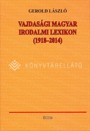 Kép: Vajdasági magyar irodalmi lexikon  