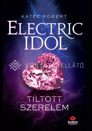 Kép: Electric Idol - Tiltott szerelem