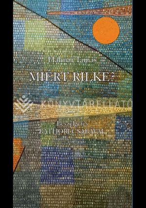 Kép: Miért Rilke?