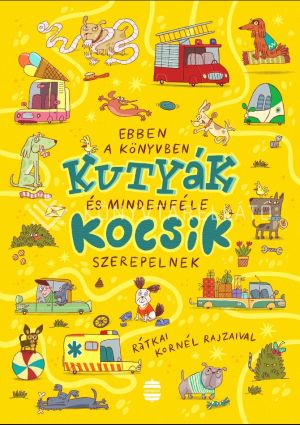 Kép: Ebben a könyvben kutyák és mindenféle kocsik szerepelnek