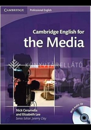 Kép: CAMBRIDGE ENGLISH FOR THE MEDIA SB + AUDIO CD