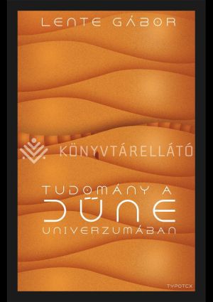 Kép: Tudomány a Dűne univerzumában