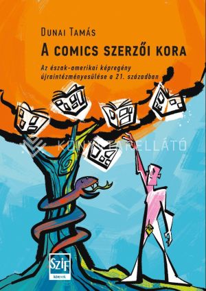 Kép: A comics szerzői kora - Az észak-amerikai képregény újraintézményesülése a 21. században