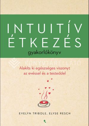 Kép: Intuitív étkezés gyakorlókönyv