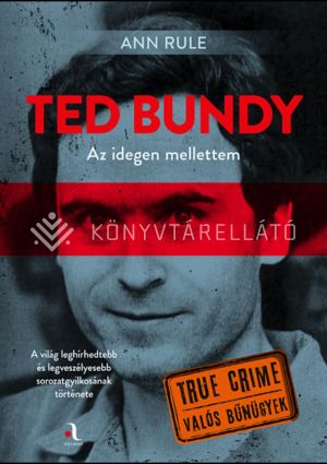 Kép: Ted Bundy: Az idegen mellettem