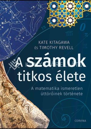 Kép: A számok titkos élete - A matematika ismeretlen úttörőinek története