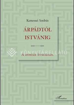 Kép: Árpádtól Istvánig