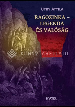 Kép: Ragozinka- legenda és valóság